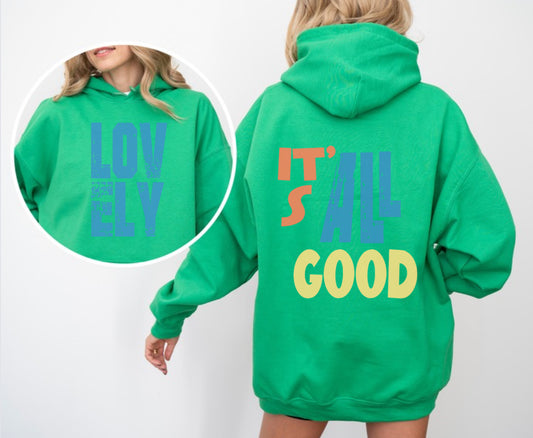 Lovely, it’s all good