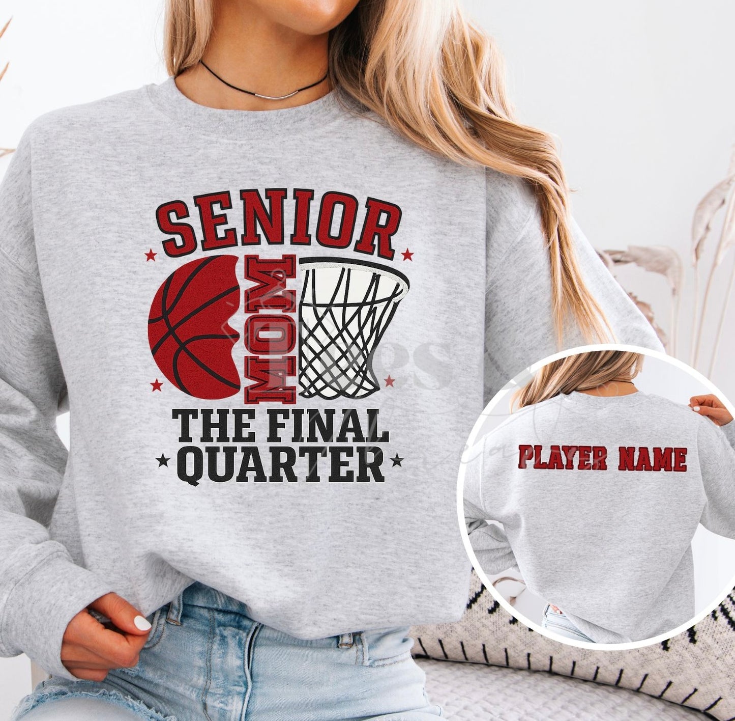 The Final Quarter – Senior Mom Basketball Sweatshirt