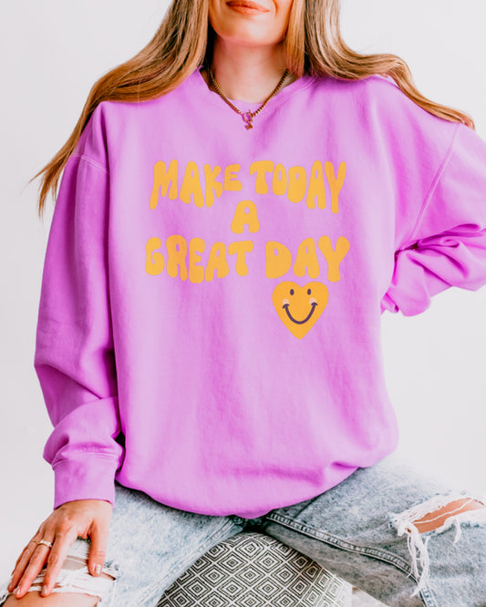 Make Today A Great Day